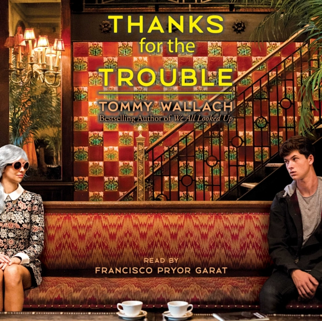 Audio knjiga Thanks for the Trouble Tommy Wallach