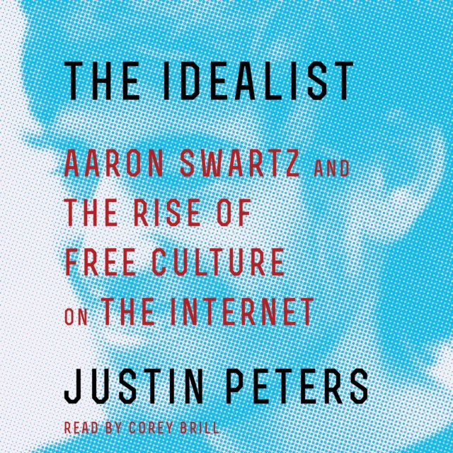 Audiokniha Idealist Justin Peters