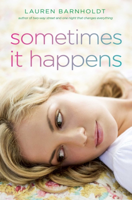 E-book Sometimes It Happens Lauren Barnholdt