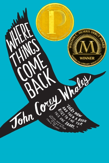E-kniha Where Things Come Back John Corey Whaley
