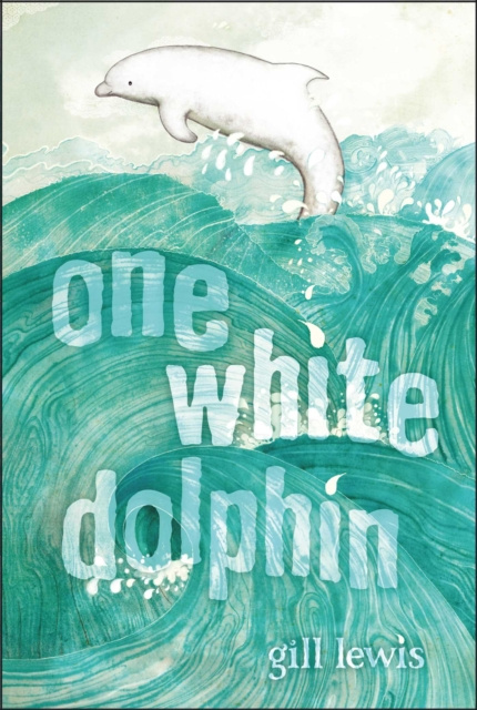 E-book One White Dolphin Gill Lewis