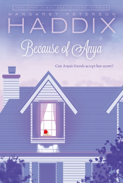 E-book Because of Anya Margaret Peterson Haddix