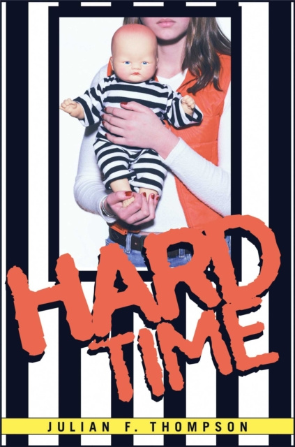 E-knjiga Hard Time Julian F. Thompson