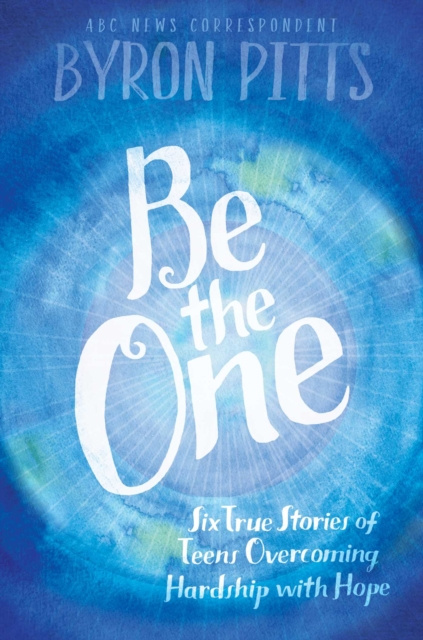 E-knjiga Be the One Byron Pitts