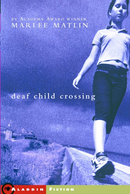 E-Book Deaf Child Crossing Marlee Matlin