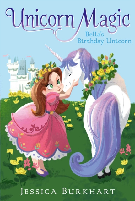 E-kniha Bella's Birthday Unicorn Jessica Burkhart
