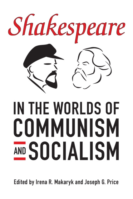 E-book Shakespeare in the World of Communism and Socialism Irena Makaryk