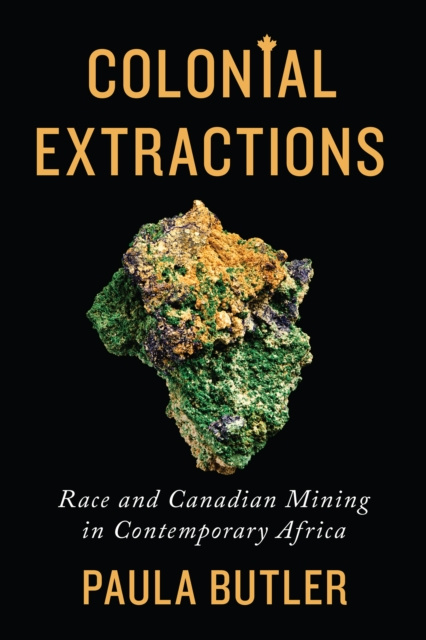 E-knjiga Colonial Extractions Paula Butler