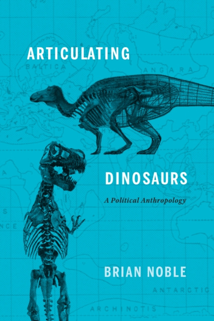 E-Book Articulating Dinosaurs Brian Noble