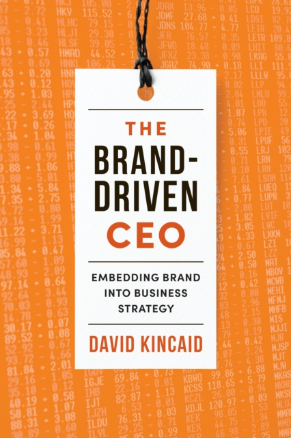 E-knjiga Brand-Driven CEO David Kincaid