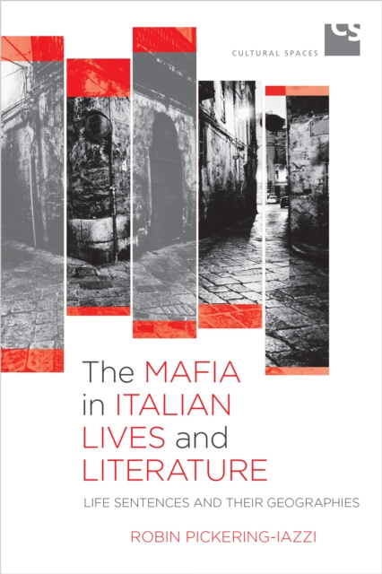 E-book Mafia in Italian Lives and Literature Robin Pickering-Iazzi