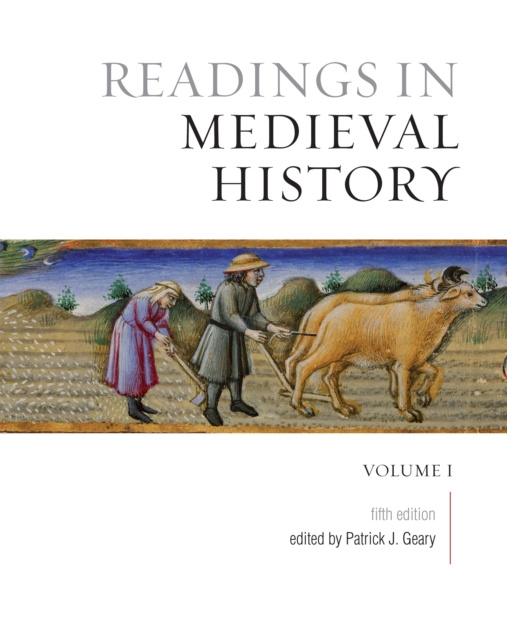 ebook Readings in Medieval History, Volume I Patrick Geary