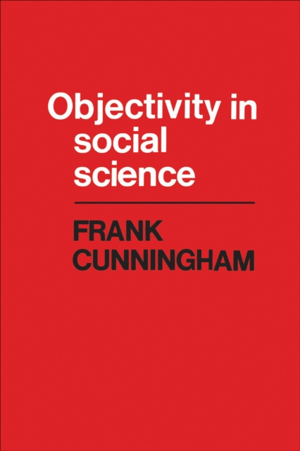 E-knjiga Objectivity in Social Science Frank Cunningham