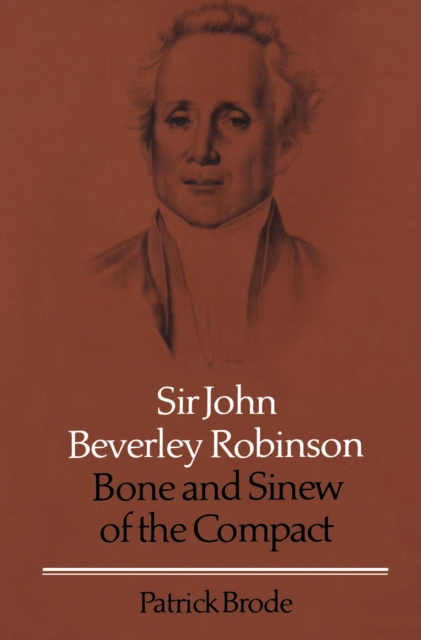 E-book Sir John Beverley Robinson Patrick Brode