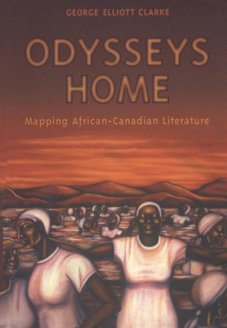 E-kniha Odysseys Home George Elliott Clarke