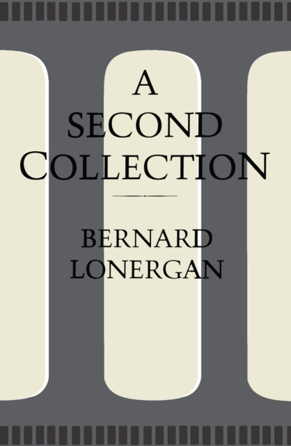 E-kniha Second Collection Bernard J.F. Lonergan