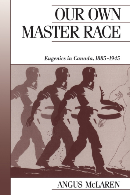 E-kniha Our Own Master Race Angus McLaren