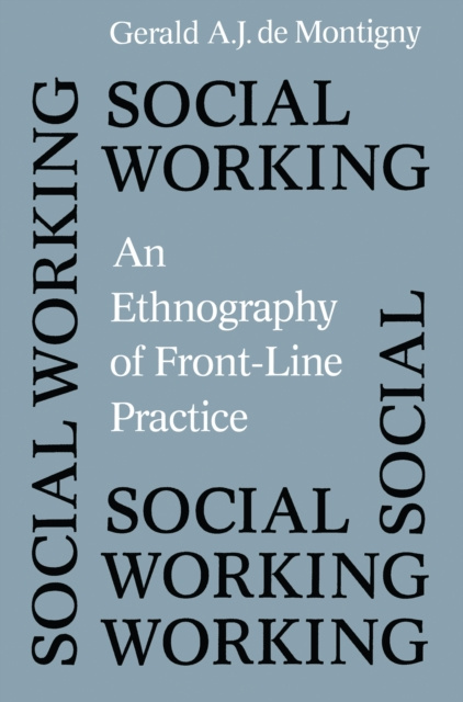 E-knjiga Social Working Gerald A.J. de Montigny
