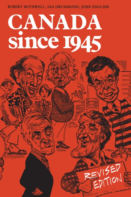 ebook Canada Since 1945 Robert Bothwell