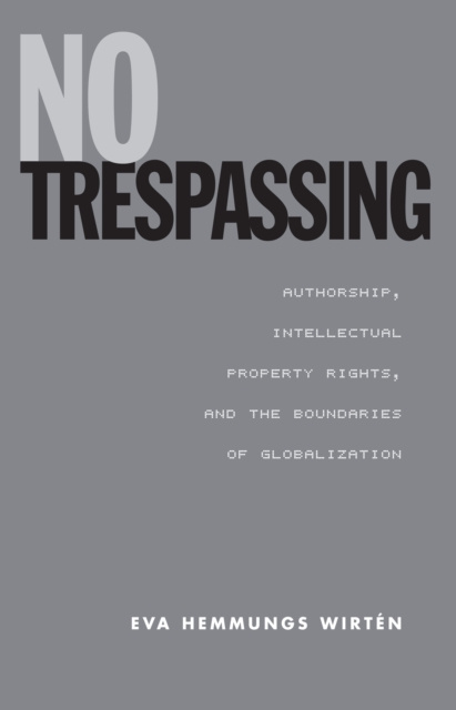 E-knjiga No Trespassing Eva Hemmungs Wirten