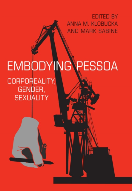E-knjiga Embodying Pessoa Anna Klobucka