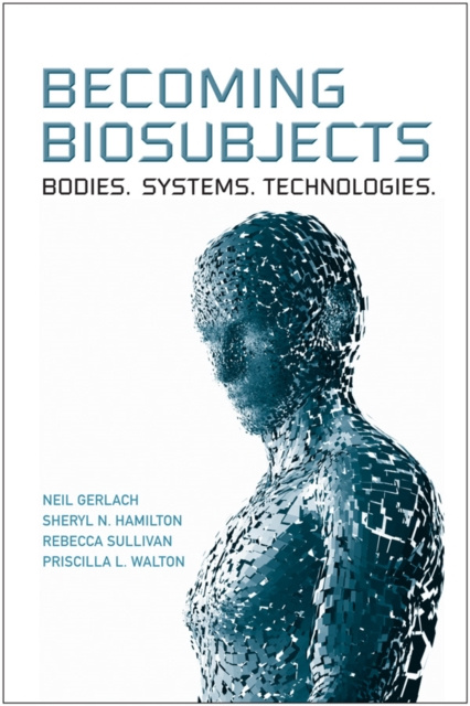 E-book Becoming Biosubjects Neil Gerlach