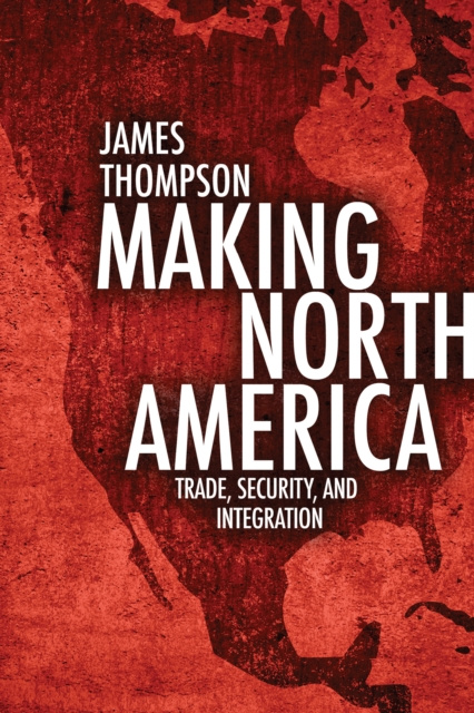 E-kniha Making North America James A. Thompson