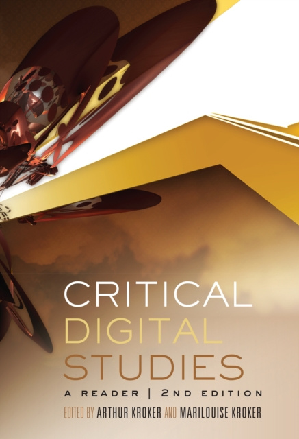 E-kniha Critical Digital Studies Arthur Kroker