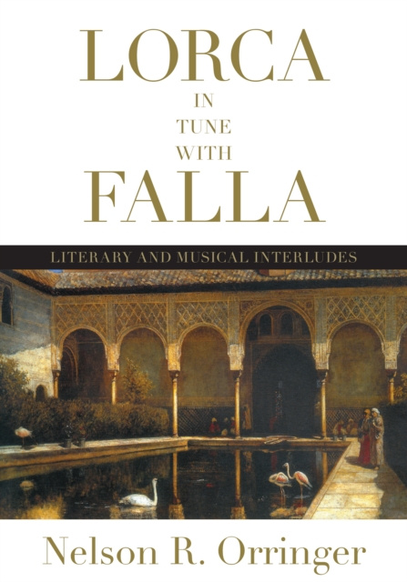 E-kniha Lorca in Tune with Falla Nelson R. Orringer