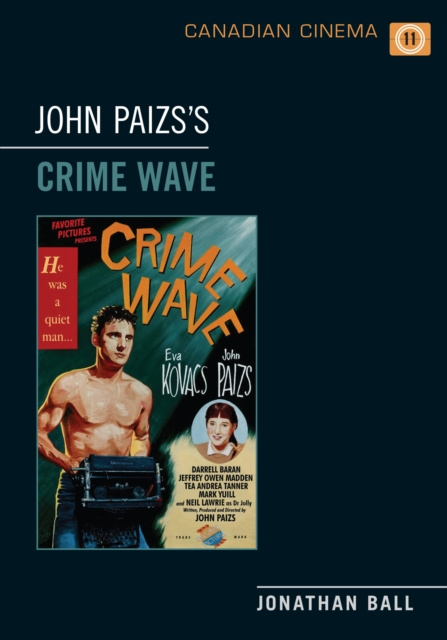 E-book John Paizs's  Crime Wave Jonathan Ball