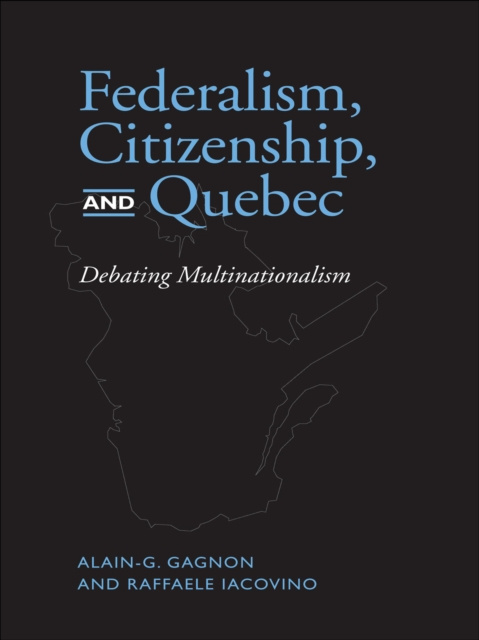 E-book Federalism, Citizenship and Quebec Alain G. Gagnon