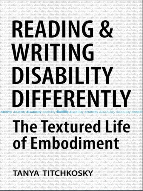 E-book Reading and Writing Disability Differently Tanya Titchkosky