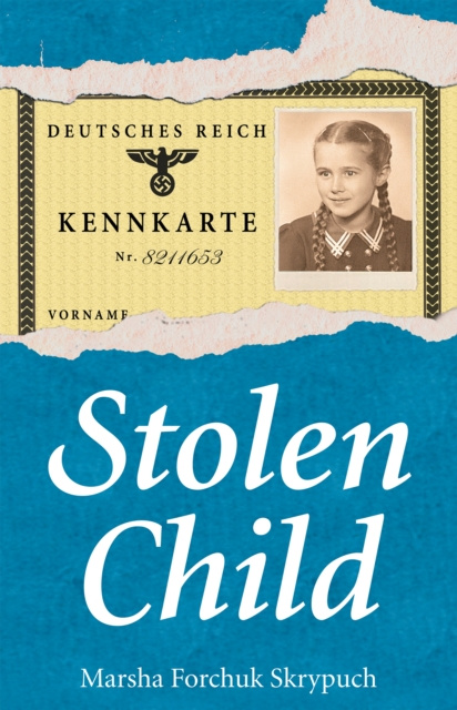 E-kniha Stolen Child Marsha Forchuk Skrypuch
