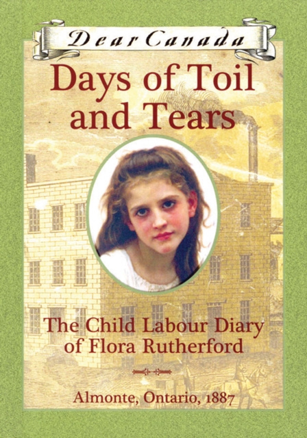 E-book Dear Canada: Days of Toil and Tears Sarah Ellis