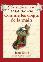 E-kniha Cher Journal : Recit de Noel : N(deg) 10 - Comme les doigts de la main Jean Little