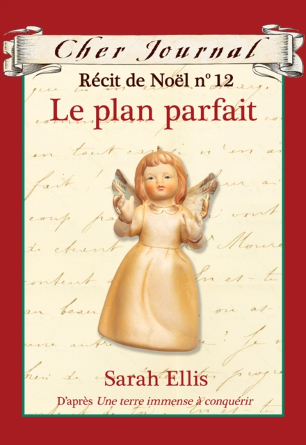 E-kniha Cher Journal : Recit de Noel : N(deg) 12 - Le plan parfait Sarah Ellis