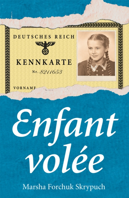 E-kniha Enfant volee Marsha Forchuk Skrypuch