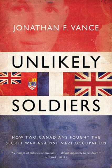 E-book Unlikely Soldiers Jonathan Vance
