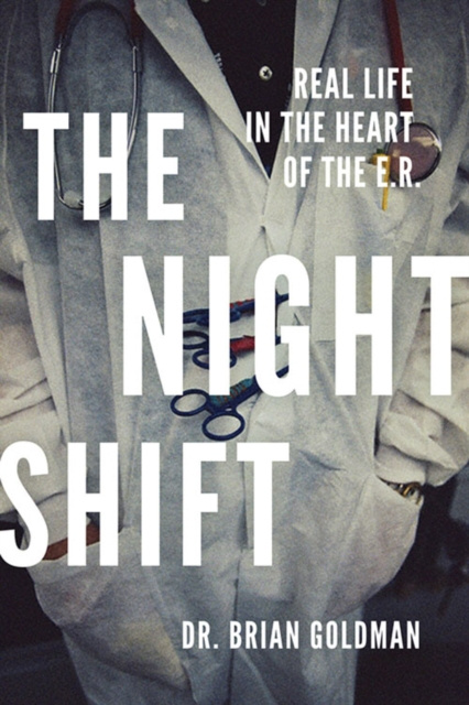 E-book Night Shift Dr. Brian Goldman