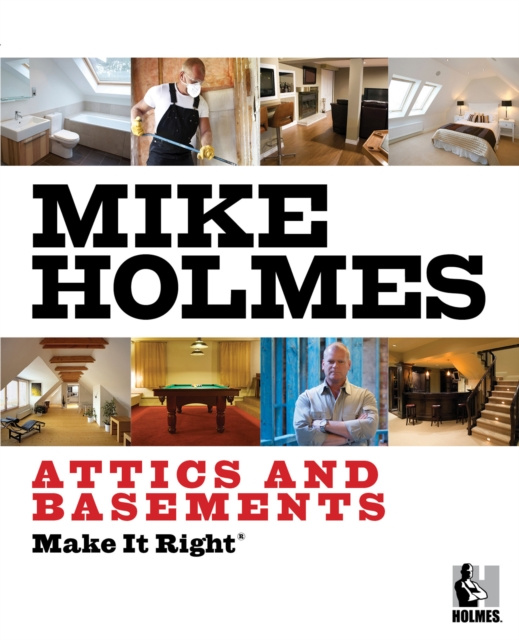 E-knjiga Make It Right: Attics and Basements Mike Holmes