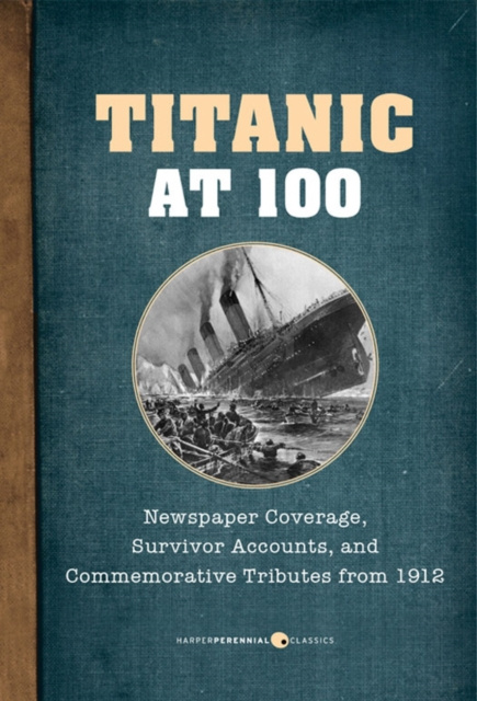 E-book Titanic At 100 Various Authors