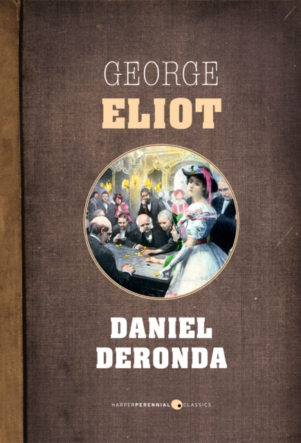 E-knjiga Daniel Deronda George Eliot