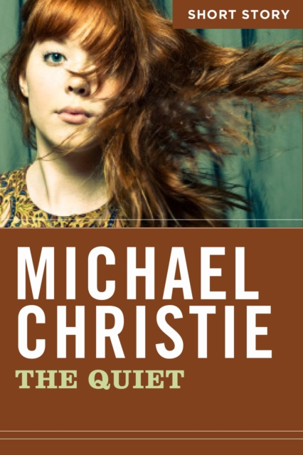 E-Book Quiet Michael Christie