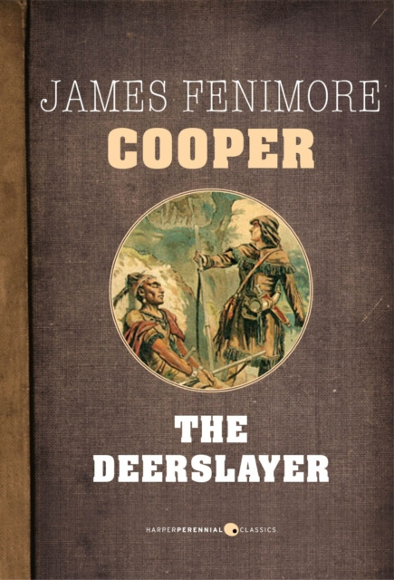 E-knjiga Deerslayer James Fenimore Cooper