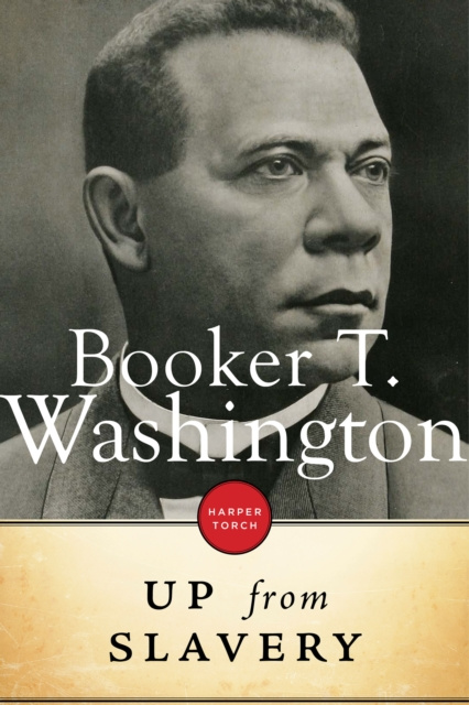 E-book Up From Slavery Booker T. Washington