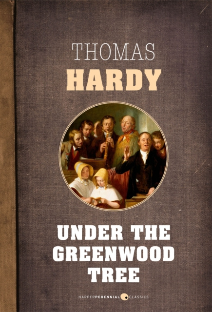 E-knjiga Under The Greenwood Tree Thomas Hardy