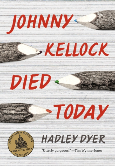 E-kniha Johnny Kellock Died Today Hadley Dyer