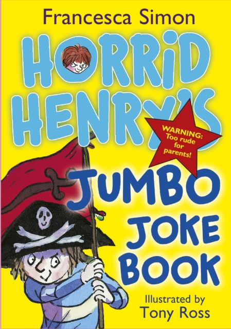 E-kniha Horrid Henry's Jumbo Joke Book (3-in-1) Francesca Simon