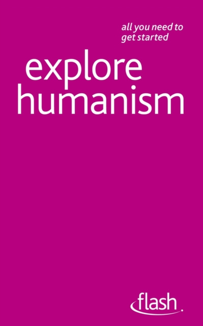 E-knjiga Explore Humanism: Flash Mark Vernon