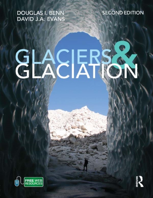 E-kniha Glaciers and Glaciation, 2nd edition Douglas Benn